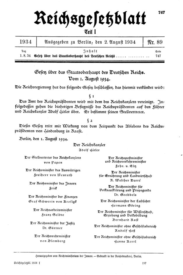Text of the plebiscite to approve the merge of the positions of chancellor and Reich president. The vote was held on 19 August, although the law was ratified on 1st August, the day before Hindenburg's death